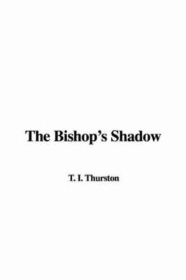 The Bishop's Shadow 1435305639 Book Cover