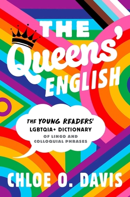 The Queens' English: The Young Readers' Lgbtqia... 1665926872 Book Cover
