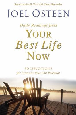 Daily Readings from Your Best Life Now: 90 Devo... 044657810X Book Cover