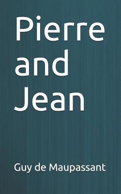 Pierre and Jean 1091381267 Book Cover