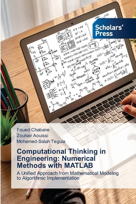 Computational Thinking in Engineering: Numerica... 6209571921 Book Cover