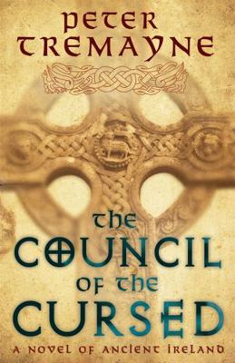 The Council of the Cursed. Peter Tremayne 0755328418 Book Cover