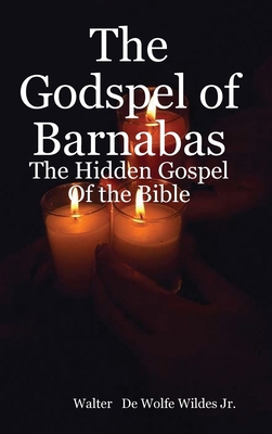 The Godspel of Barnabas 1435725476 Book Cover