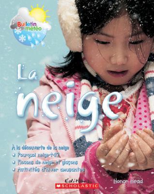 La Neige [French] 0545991900 Book Cover