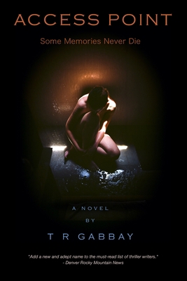 Access Point: A Psychological Thriller 0578666952 Book Cover
