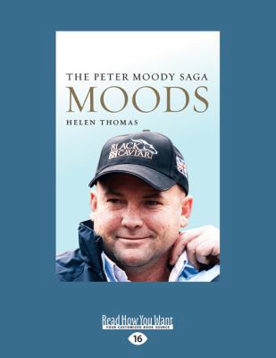 Moods: The Peter Moody Saga (Large Print 16 Pt ... [Large Print] 1525231820 Book Cover