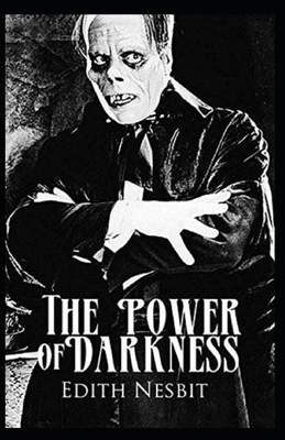 The Power of Darkness Illustrated B087646CTG Book Cover