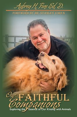 Our Faithful Companions: Exploring the Essence ... 1577791622 Book Cover