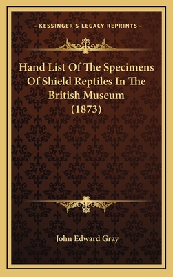 Hand List of the Specimens of Shield Reptiles i... 1164693425 Book Cover