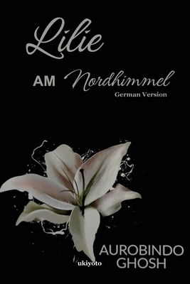Lilie am Nordhimmel [German] 9360499285 Book Cover