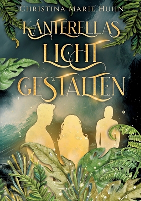 Kántarellas Lichtgestalten [German] 3384010000 Book Cover