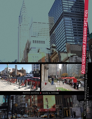 The 21st Century American City: Race, Ethnicity... 152492623X Book Cover