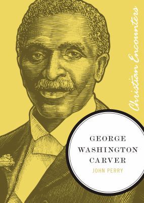 George Washington Carver: A Biography of a Scie... 1595550267 Book Cover