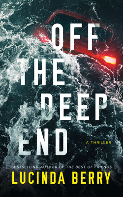 Off the Deep End: A Thriller 1799790762 Book Cover