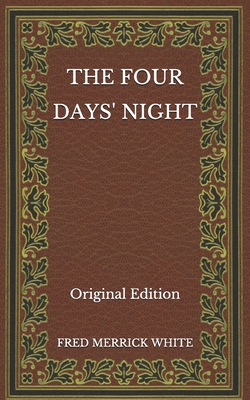 The Four Days' Night - Original Edition B08NMLC8FF Book Cover