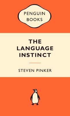 The Language Instinct: How the Mind Creates Lan... 0141037652 Book Cover