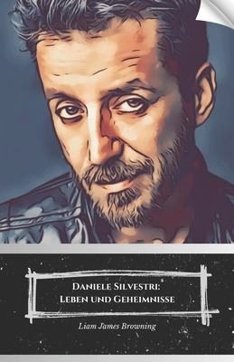 Daniele Silvestri: Leben und Geheimnisse: Die o... [German] B0DG8PF6X7 Book Cover