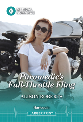 Paramedic's Full-Throttle Fling [Large Print] 1335993851 Book Cover