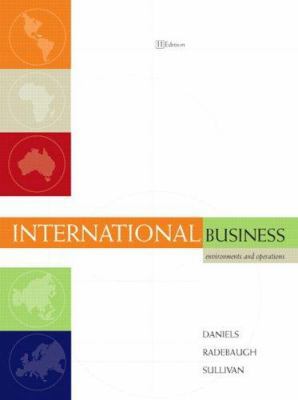 International Business: Environments and Operat... 0131869426 Book Cover