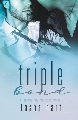 Triple Bond (A Contemporary Interracial Romance) B0BZHMGSGK Book Cover