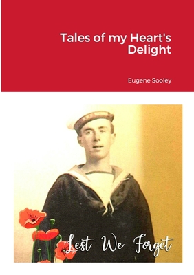 Tales of my Heart's Delight 1312685468 Book Cover