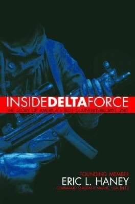 Inside Delta Force: The Story of America's Elit... 0385732511 Book Cover