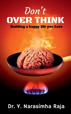 Don't Overthink B0D815B8LY Book Cover