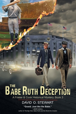The Babe Ruth Deception (A Fraser and Cook Hist... 1644571714 Book Cover