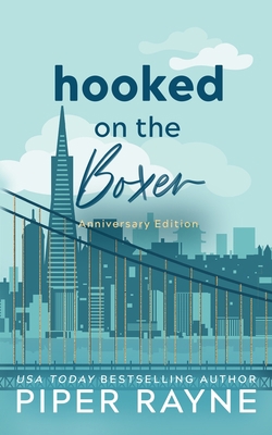 Hooked on the Boxer: Anniversary Edition B0C88DSRR7 Book Cover