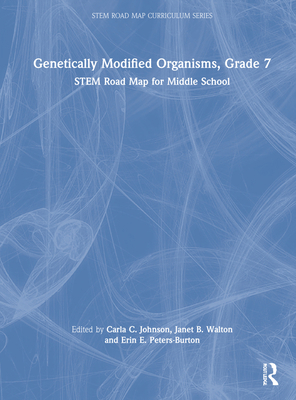 Genetically Modified Organisms, Grade 7: Stem R... 1032199830 Book Cover
