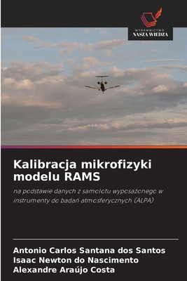 Kalibracja mikrofizyki modelu RAMS [Polish] 6209497128 Book Cover