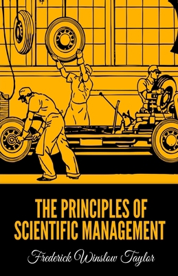 The Principles of Scientific Management B0892HTKKM Book Cover