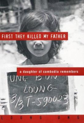 First They Killed My Father: A Daughter of Camb... 0060193328 Book Cover