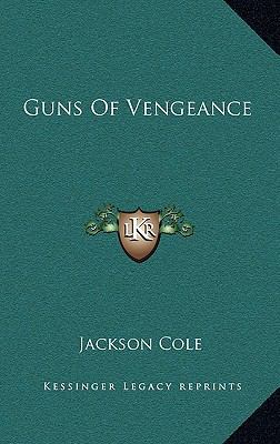 Guns of Vengeance 116447409X Book Cover