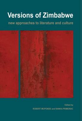 Versions of Zimbabwe: New Approaches to Literat... 1779220367 Book Cover