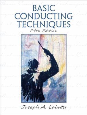 Basic Conducting Techniques 0131121081 Book Cover