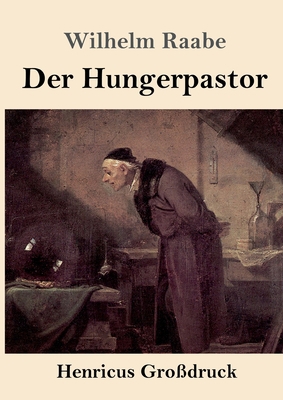 Der Hungerpastor (Großdruck) [German] 3847830333 Book Cover