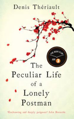 The Peculiar Life of a Lonely Postman 1843915367 Book Cover
