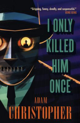 I Only Killed Him Once - LA Trilogy #3 1783296895 Book Cover