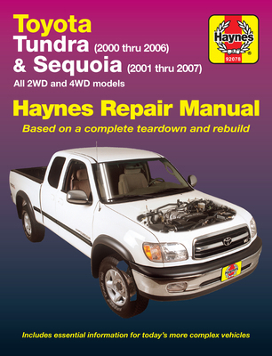Toyota Tundra 2000 Thru 2006 & Sequoia 2001 Thr... 1563928485 Book Cover