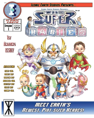 The Superbabies: Episode I 0994192541 Book Cover