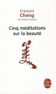 Cinq Méditations Sur La Beauté [French] 2253133264 Book Cover