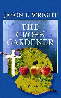 The Cross Gardener [Large Print] 1602857598 Book Cover