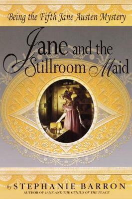 Jane and the Stillroom Maid: Being the Fifth Ja... 0553107348 Book Cover
