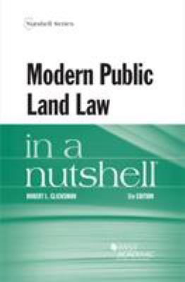 Modern Public Land Law in a Nutshell (Nutshells) 1683283570 Book Cover