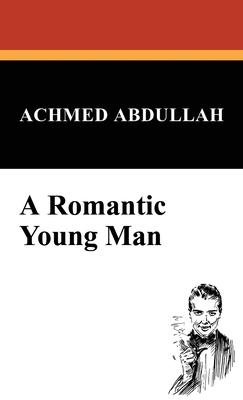 A Romantic Young Man 1434499413 Book Cover