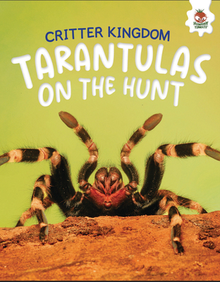 Tarantulas on the Hunt 1835693377 Book Cover