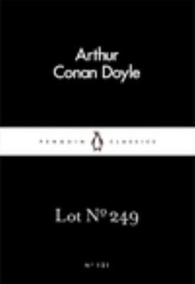Lot No. 249 (Penguin Little Black Classics) 0241251567 Book Cover