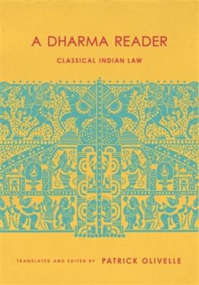 A Dharma Reader: Classical Indian Law 0231226004 Book Cover