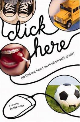 Click Here: To Find Out How I Survived Seventh ... 0316985600 Book Cover